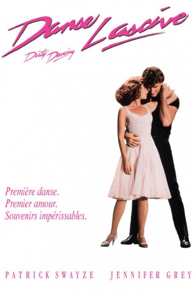 L'affiche du film Dirty Dancing - Danse Lascive