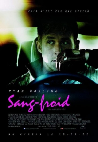 L'affiche du film Drive - Sang Froid