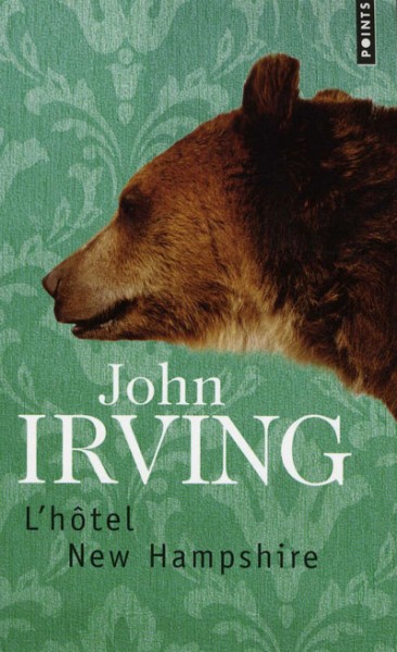 L'Hôtel New Hampshire - John Irving
