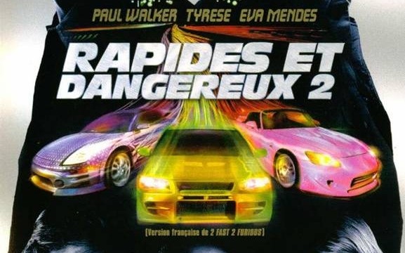 L'affiche du film 2 Fast 2 Furious - Rapides et dangereux 2