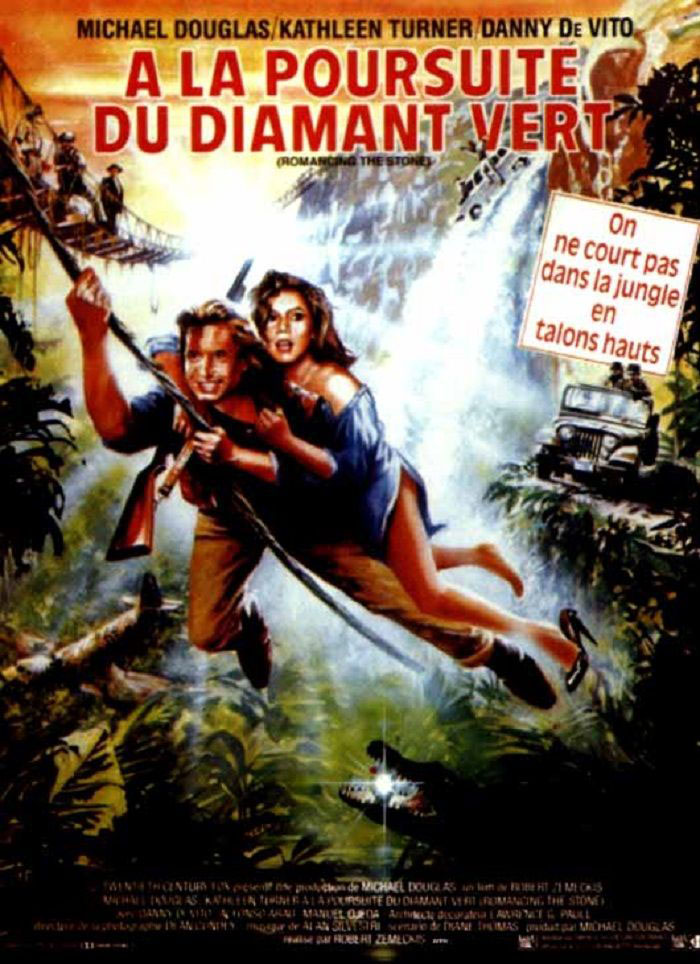 Distribution De à La Poursuite Du Diamant Vert Affiche A la poursuite du diamant vert - Le Curionaute